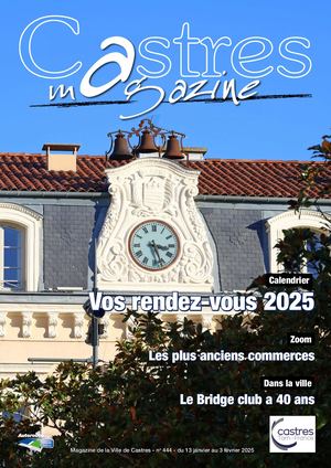 Castres Magazine n°444 - du 13 janvier au 3 février 2025