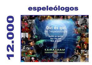 (146) MONOGRÀFICS SARAWAK 2011 12 000 Espeleólogos
