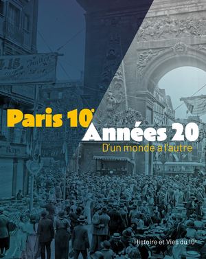 Paris 10 - Années 20, d'un monde à l'autre - extrait