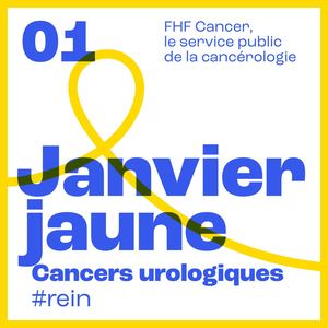 Janvier jaune : le mois pour lutter contre les cancers urologiques (infographie n°1)