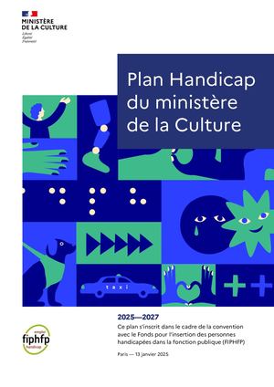Plan handicap 2025-2027 du ministère de la Culture
