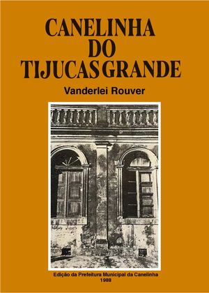 Canelinha Do Tijucas Grande