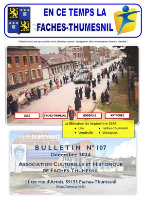 N° 107 Décembre 2024 - Bulletin de l'Association Culturelle et Historique de Faches-Thumesnil