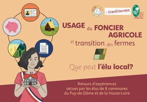 USAGE du FONCIER  AGRICOLE et transition des fermes. Que peut l’élu local?