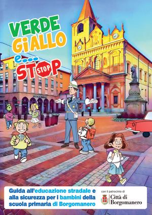 Borgomanero - Educazione Stradale "Verde, Giallo E Stop"