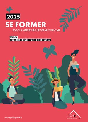 Direction De La Culture Du Cher Médiathèque Départementale Formation 2025