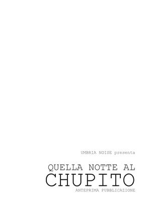 "Quella notte al Chupito"