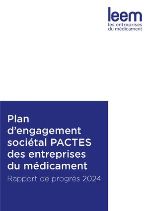 Plan d’engagement sociétal PACTES des entreprises du médicament Rapport de progrès 2024