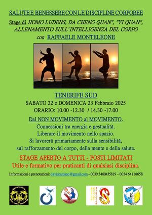 SALUTE E BENESSERE CON LE DISCIPLINE CORPOREE Stage di HOMO LUDENS, DA CHENG QUAN", "YI QUAN", ALLENAMENTO SULL’INTELLIGENZA DEL CORPO con  RAFFAELE MONTELEONE