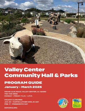 Jan. - March 2025: Valley Center Community Hall and Parks Program Guide