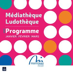 Prog. de la Mediatheque > Janv à Mars