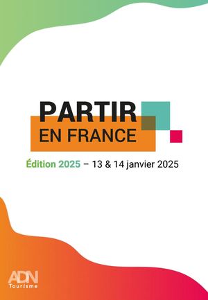 Partir en France 2025 - Dossier De Presse