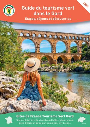Guide du Tourisme Vert dans le Gard 2025