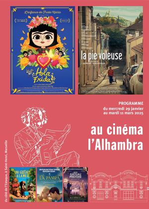 Programme du cinéma l'Alhambra à Marseille du mercredi 29 janvier au mardi 11 mars 2025