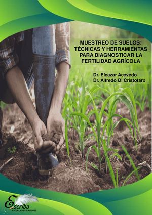 114. Muestreo de suelos: técnicas y herramientas para diagnosticar la fertilidad agrícola