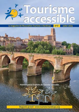 Tourisme Accessible N°17 Juillet 2024