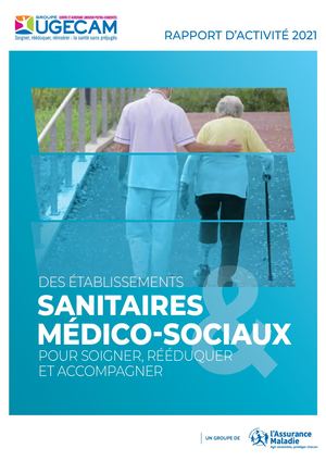 Rapport d'activité UGECAM Centre ALPC 2021