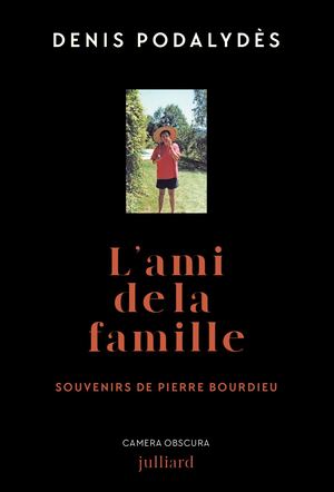 L'ami de la famille - Denis Podalydès