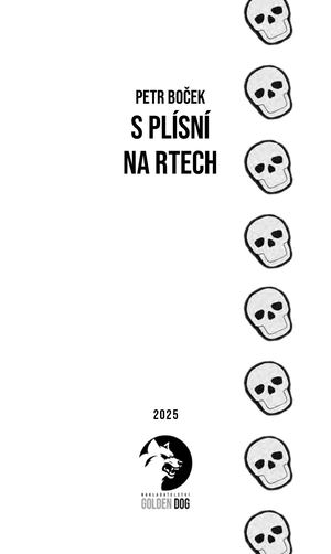 S plísní na rtech (ukázka)