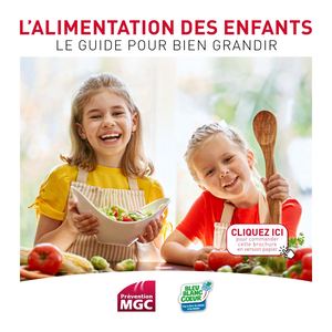 L'alimentation des enfants - Le guide pour bien grandir