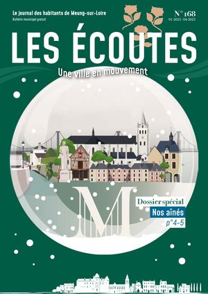 Les Écoutes Meung-sur-Loire N°168 Janvier-Avril 2025