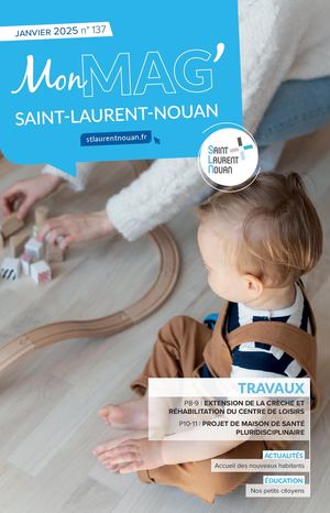 BULLETIN MUNICIPAL SAINT-LAURENT-NOUAN N°137 JANVIER 2025