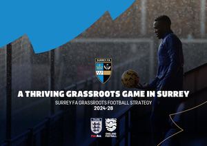 Surrey FA Grassroots Football Strategy 2024 28