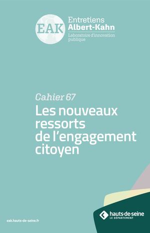 Cahier n°67 - Les nouveaux ressorts de l’engagement citoyen
