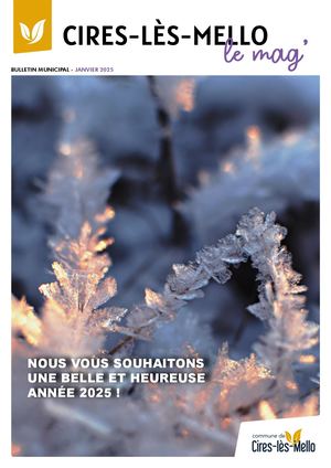 BULLETIN MUNICIPAL - JANVIER 2025 - CIRES LES MELLO