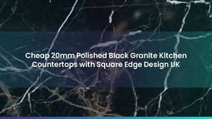 Cheap 20mm Polished Black Granite Kitchen Countertops with Square Edge Design UK