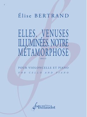 Élise Bertrand - Elles. Venuses Illuminées
