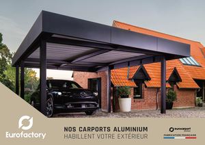 Brochure Carport sur-mesure - EUROFACTORY - EUROCARPORT ALUMINIUM