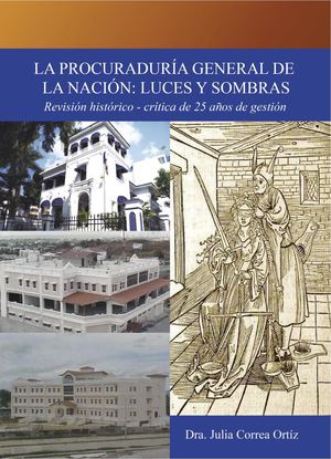 LA PROCURADURÍA GENERAL DE LA NACIÓN: LUCES Y SOMBRAS