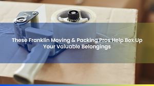 These Franklin Moving & Packing Pros Help Box Up Your Valuable Belongings
