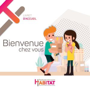 Nouveau Locataire LIVRET D’ACCUEIL - Bienvenue chez vous
