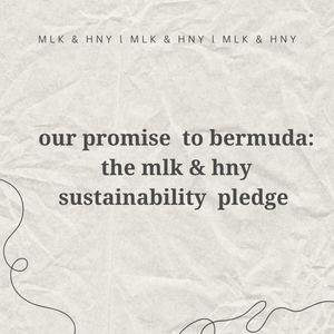 MLK & HNY Sustainability Pledge
