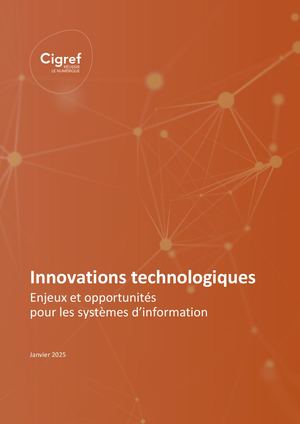 Innovations technologiques : enjeux et opportunités pour les systèmes d’information