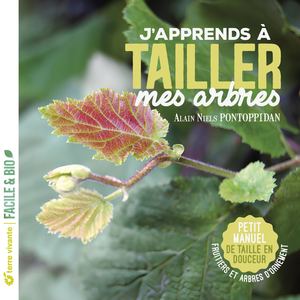 Extrait livre - J'apprends à tailler mes arbres - Nouvelle édition