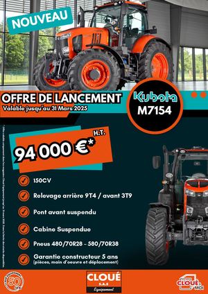 OFFRE LANCEMENT nouveau tracteur Kubota M7154 Cloue Equipement