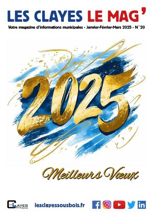 LES CLAYES LE MAG' #20 JANVIER-FEVRIER 2025