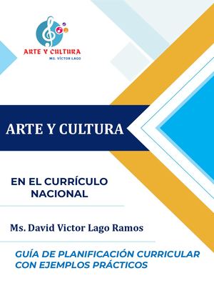 Arte y Cultura: Guía de planificación curricular