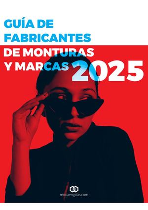 Guía De Fabricantes De Monturas Y Marcas 2025