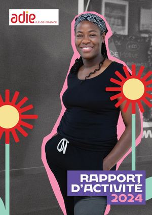 Rapport d'Activité de l'Adie sur l'Île-de-France en 2024