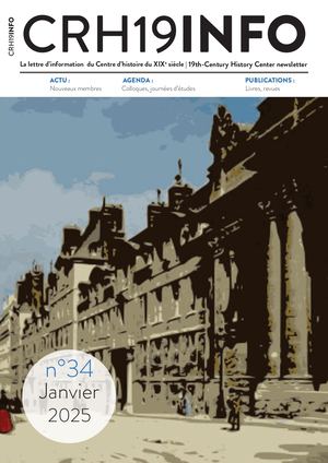 La lettre du Centre d'histoire du XIXe siècle/janvier 2025