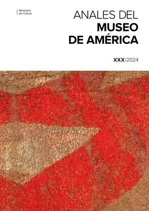 Anales del Museo de América XXX/2024