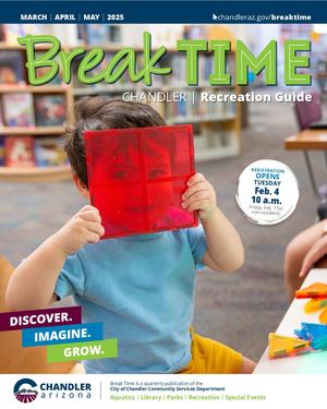 Spring 2025 Break Time by Chandler Parks & Recreation