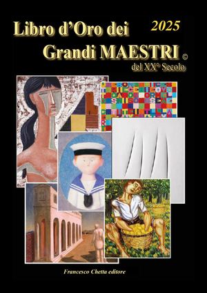 Libro D'oro dei Grandi Maestri del 900  ediz. 2025