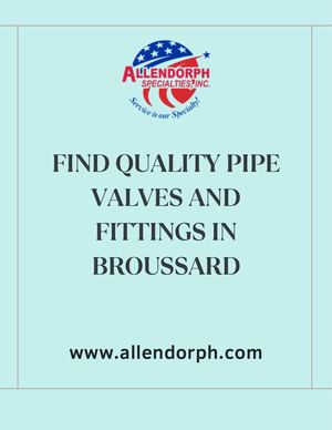 Find Quality Pipe Valves And Fittings In Broussard