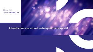 Introduction aux arts et techniques du tir sportif