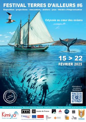 Festival Terres d'ailleurs #6 · Odyssée au coeur des océans